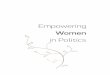 Empowering - OSCE · 2018-01-31 · Empowering Women in Politics 2 Disclaimer ... the problems of my country just from a coffee-shop or from a beauty parlour. ... team members. Maybe