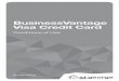 BusinessVantage Visa Credit Card · the card. These conditions apply to your use of the card. ... o gain access to the convenience of electronic T banking terminals – ATM/EFTPOS