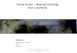 Carole Kohler Abstract Paintings Part 1 portfolio · 2018-06-13 · Carole Kohler –Abstract Paintings Part 1 portfolio Eisfluss 1 Mixed media on canvas 2018 200x40cm Romuald Reber