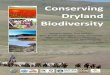 Conserving Dryland Biodiversity - International Union for Conservation … · 2013-09-12 · Foreword Dryland biodiversity is of tremendous global importance, being central to the