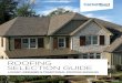 ROOFING SELECTION GUIDEdunbarroofing.com/Upload/2017 CertainTeed Roofing...Black Granite** Colonial Slate** Gatehouse Slate Shenandoah** Stonegate Gray Weathered Wood** COLOR AVAILABILITY