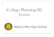 College Planning III - Walnut Hills High School · Resume development ... Rashaan Boyd, Class of 2018 ... Newly launched in 2016. Currently used by approximately 100 colleges. More