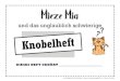 Mieze Mia - Zentrale für Unterrichtsmedien im Internet e.V. · 2017-06-06 · Mieze Mia und das unglaublich schwierige Knobelheft ein Knobelheft für das erste Schuljahr, zusammengestellt