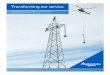 Transforming our service. - Manitoba Hydro...President & CEO’s Letter to Customers Transforming our service Every day our customers use our products and services. Even when they