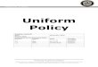 B - Uniform Policy · • Shoes – sensible black leather shoes – no motif, (e.g. Nike, Adidas, Puma etc.) no trainers, no canvas shoes, no converse shoes, no van shoes, no coloured