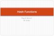 Hash Functions - ERNETsiy107537/sil765/PDF/2-Hash-Functions.pdf · we may avoid such structures in the strings on which the hash function is applied. On the other hand, if no one