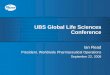 UBS Global Life Sciences Conference - Pfizer · Our Path Forward. Maximize Revenues from Existing, New & Diverse Sources. Sources Establish a Lower, More ... VTE Prevention CP-945598