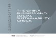 The China Business and Social Sustainability Check DIHR UK ... · SOCIAL SUSTAINABILITY CHECK has been tailored to the Chinese context. Based on the high-risk areas identified in
