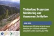 Timberland Ecosystem Monitoring and Assessment Initiative · Timberland Ecosystem Monitoring and Assessment Initiative . Development of Ecological Performance Measures for California