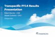 Transpacific FY14 Results Presentation For personal use only · For personal use only Presentation 2 Forward looking statements - This presentation contains certain forward-looking