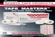 TAPE MASTERS - Pharmacelspharmacels.com/pages/pdf/sports_tapes_brochure.pdf · Premium quality porous adhesive athletic trainer’s tape for professional use. 100% cotton, adhesive
