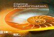 Insurance industry trends: claims transformation€¦ · industry trends — claims transformation. 3. Maximizing performance in claims management can drive value for the entire company