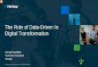 Data-Driven Digital Transformations · Unstoppable drive toward dataas a business driver . 4 ... 琀栀攀 戀甀猀椀對渀攀猀猀⸀ 屲Vendors that help customers manage and