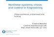 Nonlinear systems, chaos and control in Engineeringcris/teaching/masoller_part3_2018.pdf · Steven H. Strogatz: Nonlinear dynamics and chaos, with applications to physics, biology,