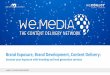 Brand Exposure, Brand Development, Content Delivery...Lead generation With we.MEDIA you will get access to our lead generation program. As a digital inbound marketing program it uses