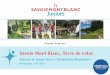 Savoie Mont Blanc, Terre de colos · visant à développer les séjours des groupes d’enfants et d’adolescents en Savoie Mont Blanc. Après 2 semaines passées en colonie de vacances,