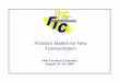 Florida’s Market for New Transportations_Market_for_N… · Orlando Area Southeast Area Tampa Bay Area Jacksonville Area!!!! SIS Highways Not Meeting Level of Service Standards