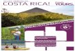 STUDY ABROAD IN COSTA RICA! - HACC · conservation. Costa Rica is the perfect country to experience all of these concepts first hand. Costa Rica’s geographical location and varied