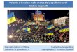 Polonia e Ucraina: nella morsa dei populismi rurali...Il nuovo governo al potere entrò, tuttavia, in crisi quasi subito. L’8 settembre 2005, Julija Tymošenko, una delle anime della