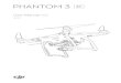 PHANTOM 3 - droneweb.com.br3. Phantom 3 4K Quick Start Guide 4. Phantom 3 Safety Guidelines and Disclaimer 5. Phantom 3 Intelligent Flight Battery Safety Guidelines We recommend that