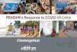 PRADAN’s Response to COVID-19 Crisis...-PRADAN is working across 7 states including Rajasthan, Madhya Pradesh, Chhattisgarh, Jharkhand, Bihar, West Bengal, and Odisha -Data as of