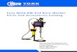 YORK - Superior · Part Number: BW-005-612 Used with XL Extension Arm Part Number: BW-002 4-14 Manual Feed Bore welder Centering Adapter • A tool for fine adjustment of your bore