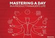 MASTERING A DAY · You can develop a high-performing cross-functional team by: 1. Focusing on building team cohesion and chemistry. 2. Developing one-on-one relationships with each