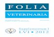 FOLIA - UVLF€¦ · DEPARTMENT OF FOOD HYGIENE AND TECHNOLOGY STATE VETERINARY AND FOOD ADMINISTRATION OF THE SLOVAK REPUBLIC SLOVAK POULTRY AND EGGS ASSOCIATION HYGIENA ALIMENTORUM