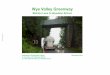 Wye Valley Greenway · 8 Flood Risk Assessment 9 Landscape and Visual Impact Assessment ... to creating attractive traffi c free paths where walking and cycling can fl ourish. 