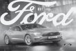 MUSTANG - Ford · 6 FORD MUSTANG – MOTOREN UND MODELLPREISE Fastback, 2-türig / 4-Sitzer MOTOREN kW (PS) Getriebe Kraftstoff- verbrauch* CO 2- Emission* CO 2-Effizienz- klasse