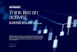 Think Like an Activist - KPMG · can profit from studying the playbook that activist investors use. Generations of CEOs have been told they could maximize value by managing a portfolio