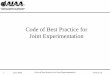 Code of Best Practice for Joint Experimentation · 4 8/21/2006 Code of Best Practice for Joint Experimentation Version 10 Technical Committee on Information and Command & Control