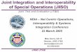Joint Integration and Interoperability of Special Operations (JIISO) ¢â‚¬â€œ Joint National Training Capability