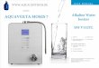 presents AQUAVOLTA MOSES 7 Alkaline Water Ionizer€¦ · Fuse Holder A safety device against over-load Volume Control Switch To adjust voice volume Water Input The passage of water