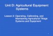 Unit D: Agricultural Equipment Systems - International Programs - Afghan Agriculture · 2019-10-24 · – Conservation tillage that tills the entire soil surface ... • Most problems