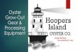 Oyster farming the watermen’s way€¦ · Oyster Farm Consultation Hoopers Island Provides Online farm layout using GPS coordinates of your lease Hands-on farm set up Gear systems