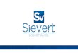 presentacion(2) - Sievert · tecnología Landauer Grupo al que pertenece Sievert con tecnología Landauer. 1. Respaldo y confiabilidad de la empresa de dosimetría personal más grande