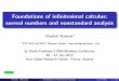 Foundations of infinitesimal calculus: surreal numbers and nonstandard analysis · 2013-07-16 · Abstract Asystemoffoundationsofinﬁnitesimalcalculuswillbediscussed. Thesystemisbasedontwoclass-sizemodels,including