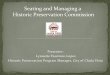 Seating and Managing a Historic Preservation Commission · 2015-01-20 · Historic Preservation Program Manager, ... identified potential impacts to historic resources. CLG Annual