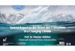 Special Report on the Ocean and Cryosphere in a Changing ... · Changes in the ocean • The global ocean has warmed unabated since 1970 and will continue to warm throughout the 21st