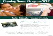 Coming Soon: Oregon eWIC · Coming Soon: Oregon eWIC INC12274.indd 1 3/20/13 4:51 PM. INC12274.indd Creative Designation: Choose one: Last Save Date: 3-20-2013 4:51 PM User Name: