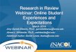 Research in Review Webinar: Online Student Experiences and ... · Administrators can ease the student transition with orientation, training, and "how to" videos • 73.3% of students