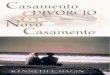 Casamento, Divórcio e Novo - visionvox.com.br · No livro Casamento, Divórcio e Novo Casamento, o reverendo Kenneth E. Hagin oferece conforto e ajuda da Palavra de Deus concernente