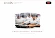 ICCA Dubai - Professional Program Prospectus - Jan 2020 · The Professional Diploma Programs - Cookery / Patisserie, IVQ Level 2 (8065 - 02 / 03), are also available on a weekend