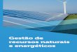 Gestão de recursos naturais e energéticoscm-kls-content.s3.amazonaws.com/201702/INTERATIVAS... · recursos naturais e energéticos. Na primeira unidade, introduziremos conceitos