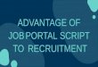 Advantage of job portal script to recruiting and selecting employees