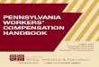 PENNSYLVANIA WORKERS’ COMPENSATION HANDBOOK · A Notice of Compensation Payable is a legal document issued by the workers’ compensation insurance company or employer. If you miss