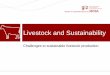Livestock and Sustainability · Modules on Sustainable Agriculture MOSA Livestock and Sustainability . Page 2 Learning Objectives: 1.Enumerate the importance of livestock for food