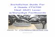 Installation Guide For A Honda CTX700 Heel Shift Lever w ... - … · CTX700 Heel Shifter Installation Instructions Installing the heel shifter arm is a straightforward, two step