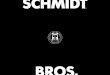 ABOUT THE BROS. · cutlery, knife storage, BBQ tools, and accessories, Schmidt Brothers offers premium ... balanced enough to impress the experts. The Schmidt Brothers product lines